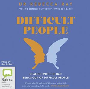Difficult People by Rebecca Ray