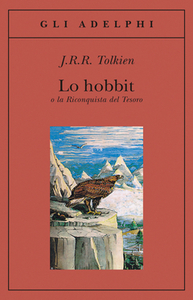 Lo hobbit o La riconquista del tesoro by J.R.R. Tolkien