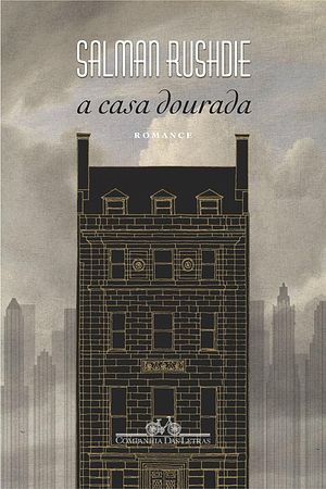 A Casa Dourada by Salman Rushdie