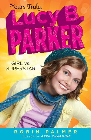 Girl Vs. Superstar by Robin Palmer