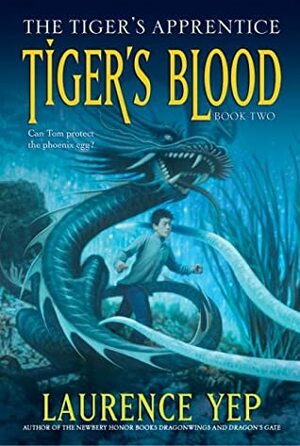 Tiger's Blood by Laurence Yep