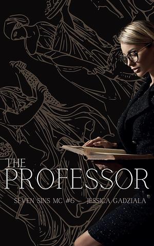 The Professor by Jessica Gadziala