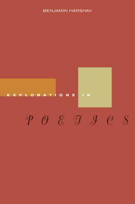 Explorations in Poetics by Benjamin Harshav