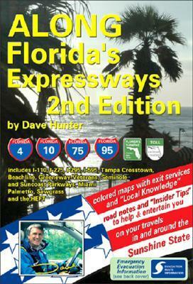 Along Florida's Expressways by Dave Hunter