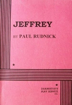 Jeffrey by Paul Rudnick