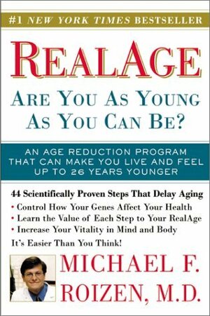 RealAge: Are You as Young as You Can Be? by Michael F. Roizen, Elizabeth Anne Stephenson