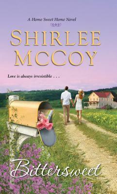 Bittersweet by Shirlee McCoy