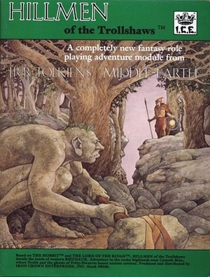Hillmen Of The Trollshaws by John D. Ruemmler, Peter C. Fenlon Jr., Jeff McKeage
