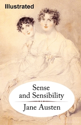 Sense and Sensibility Illustrated by Jane Austen