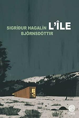 L'Île by Sigríður Hagalín Björnsdóttir