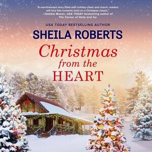 Christmas from the Heart by Sheila Roberts
