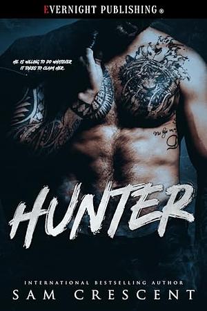 Hunter by Sam Crescent, Sam Crescent