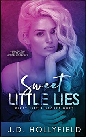 Sweet Little Lies by J.D. Hollyfield