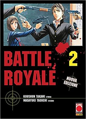 Battle Royale. Nuova ediz. (Vol. 2) by Masayuki Taguchi, Koushun Takami