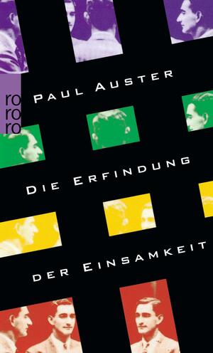 Die Erfindung der Einsamkeit by Werner Schmitz, Paul Auster