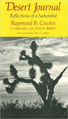 Desert Journal: Reflections of a Naturalist by Elna Bakker, Raymond B. Cowles