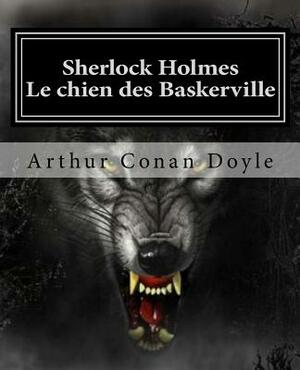 Sherlock Holmes - Le chien des Baskerville: Livre bilingue by Arthur Conan Doyle