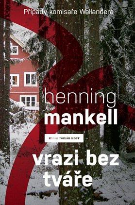 Vrazi bez tváře by Henning Mankell