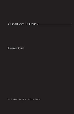 Cloak of Illusion by Stanislaw Dygat