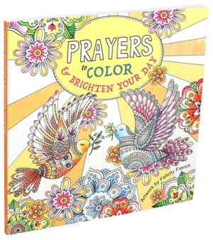 Prayers to Color & Brighten Your Day by 