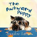 The Awkward Puppy by Jennifer Loren