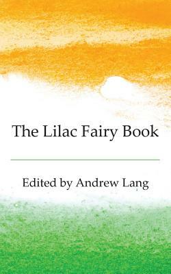 The Lilac Fairy Book by 