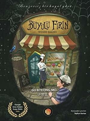 Büyülü Fırın by Gu Byeong-mo