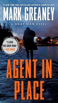 Agent in Place by Mark Greaney