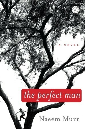 The Perfect Man. Naeem Murr by Naeem Murr