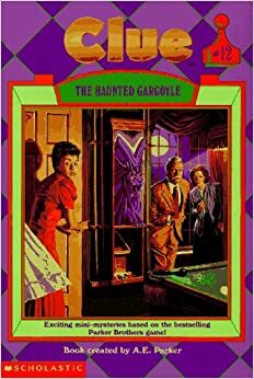The Haunted Gargoyle by Marie Jacks, A.E. Parker