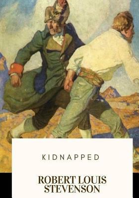 Kidnapped by Robert Louis Stevenson