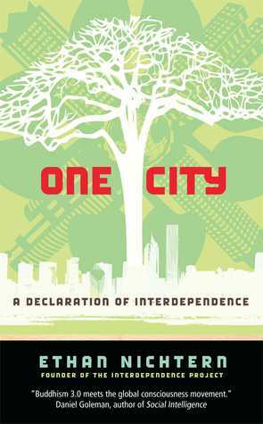 One City: A Declaration of Interdependence by Ethan Nichtern