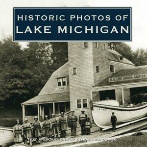 Historic Photos of Lake Michigan by Lynda Twardowski