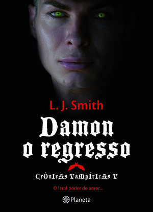 Damon, O Regresso by L.J. Smith, Cristina Vaz