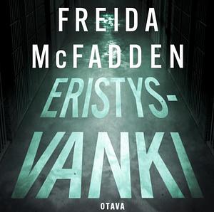 Eristysvanki by Freida McFadden