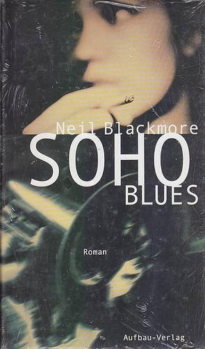 Soho Blues by Neil Blackmore