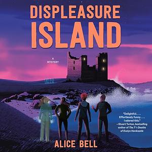 Displeasure Island by Alice Bell