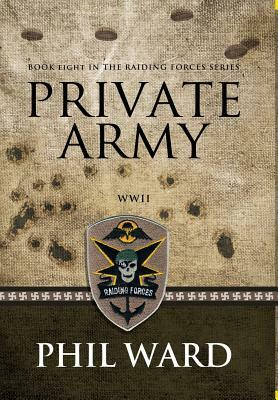 Private Army by Phil Ward