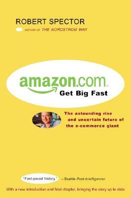 Amazon.com: Get Big Fast by Robert Spector