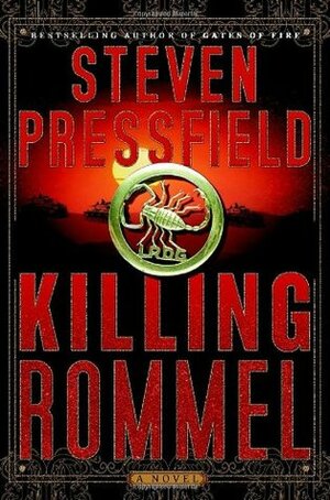 Killing Rommel by Steven Pressfield