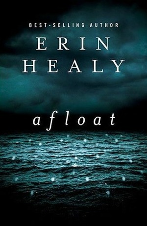 Afloat by Erin Healy