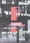 Flâneur : new urban narratives by José Luís Saldanha, Margarida Brito Alves, Pedro Costa, Giulia Lamoni, Ana Isabel Soares, Mirian Tavares