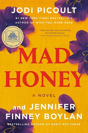 Mad Honey by Jennifer Finney Boylan, Jodi Picoult