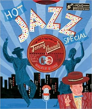 Hot Jazz Special by Jonny Hannah