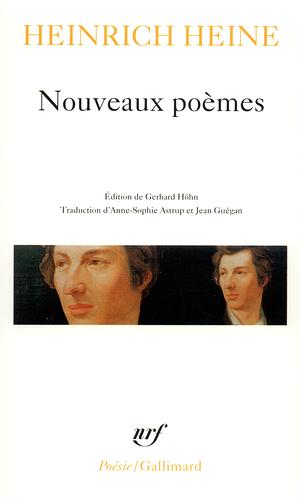 Nouveaux Poemes by Heinrich Heine, Henri Heine