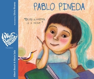 Pablo Pineda: Being different is a value by Jon Brokenbrow, Albert Bosch, Maria Sala, Silvia Álvarez