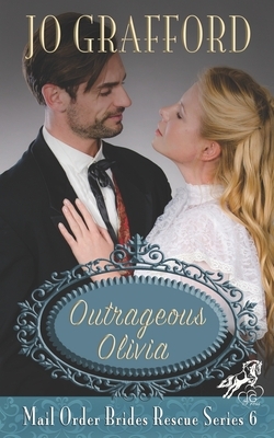 Outrageous Olivia by Jo Grafford