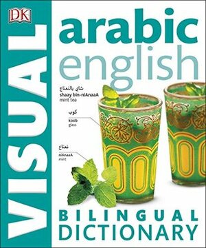 Arabic English Bilingual Visual Dictionary by Simon Tuite