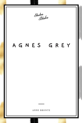 Agnes Grey by Anne Brontë