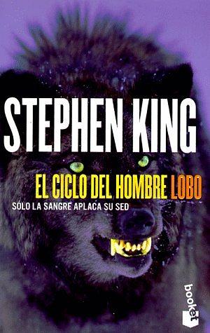 El ciclo del hombre lobo by Stephen King